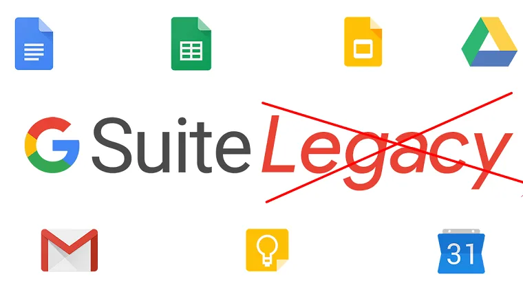 Chính Thức: Google “Khai Tử” G Suite Legacy Miễn Phí – Người Dùng Cần Làm Gì Để Tiếp Tục Sử Dụng?